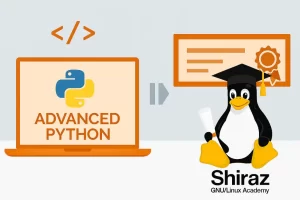 دوره پایتون پیشرفته (Advanced Python)