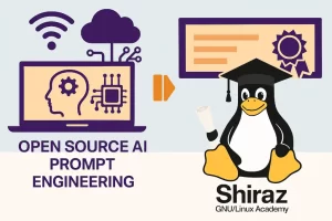 دوره جامع پرامپت‌نویسی برای هوش مصنوعی متن‌باز (Open-Source AI)